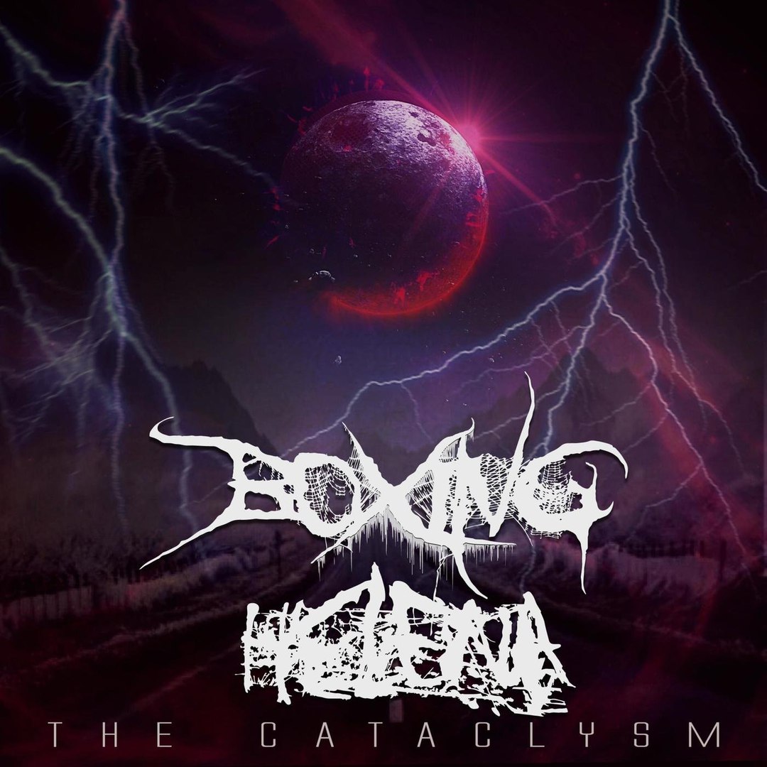 Boxing Helena - The Cataclysm [EP] (2018)